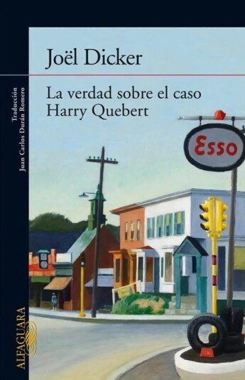 La verdad sobre el caso Harry Quebert La verdad sobre el caso Harry Quebert