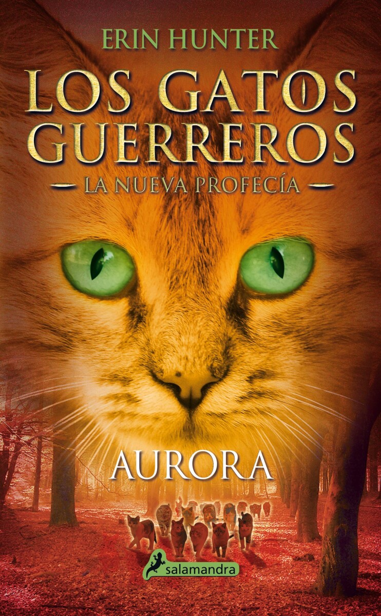 Los gatos guerreros. Aurora (La Nueva Profecía III) 