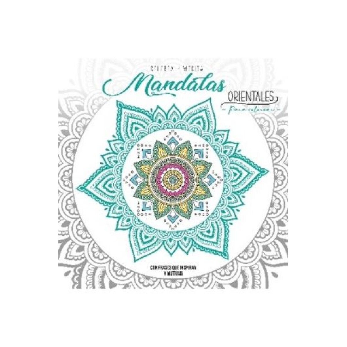COLECCION COLOREA Y MEDITA MANDALAS 
