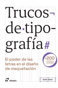 Trucos De Tipografía. El Poder De Las Letras En El Diseño De Trucos De Tipografía. El Poder De Las Letras En El Diseño De