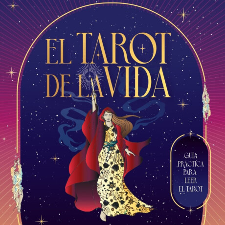 EL TAROT DE LA VIDA EL TAROT DE LA VIDA