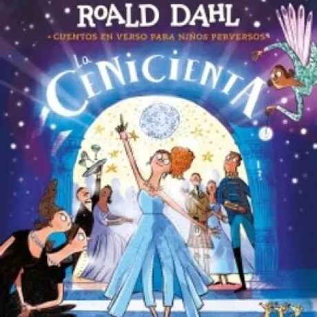LA CENICIENTA LA CENICIENTA