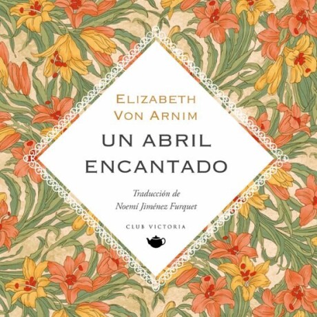 UN ABRIL ENCANTADO UN ABRIL ENCANTADO