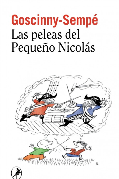 PELEAS DEL PEQUEÑO NICOLAS 13 LAS PELEAS DEL PEQUEÑO NICOLAS 13 LAS