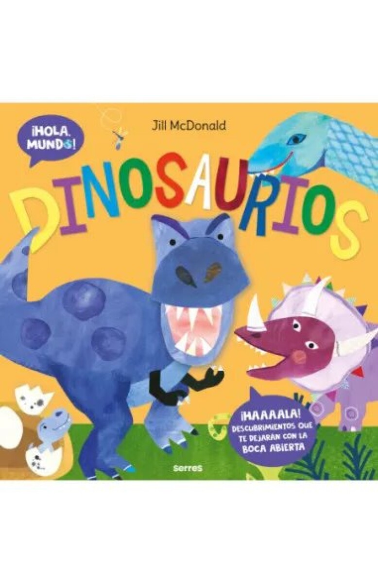 DINOSAURIOS (¡HOLA, MUNDO!) 