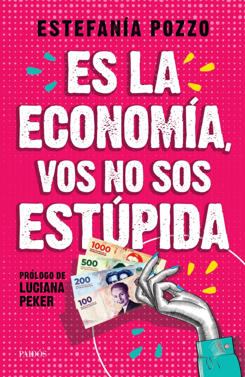 Es la economía, vos no sos estúpida 