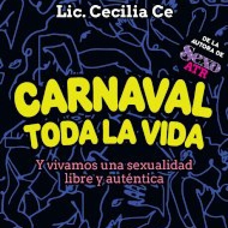 CARNAVAL TODA LA VIDA CARNAVAL TODA LA VIDA