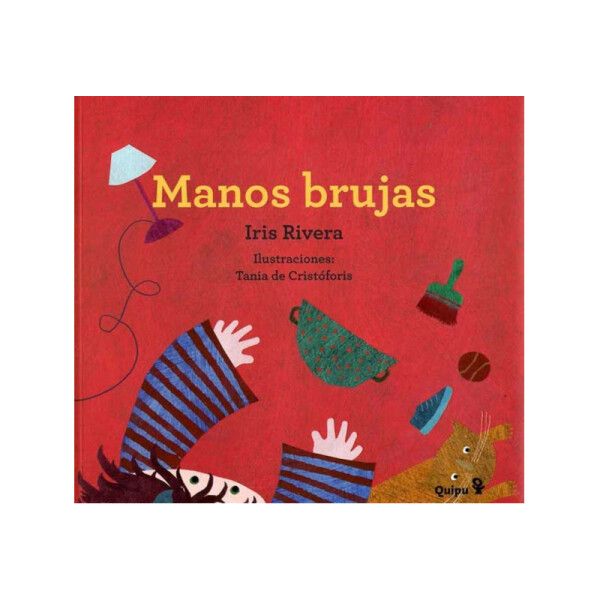 Manos Brujas - Iris Rivera Única