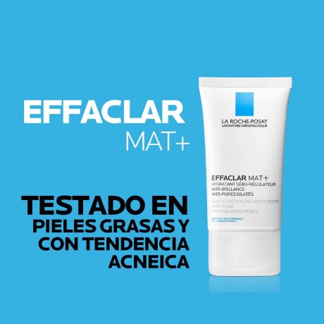 La Roche Posay Effaclar MAT+ hidratante y matificante para rostro 40ml La Roche Posay Effaclar MAT+ hidratante y matificante para rostro 40ml