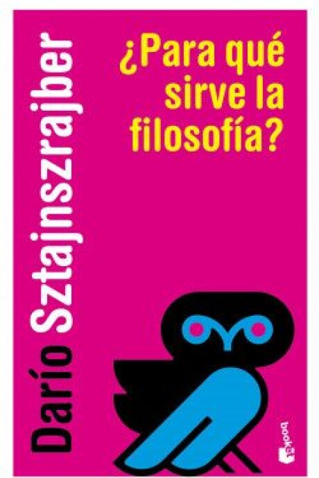 PARA QUE SIRVE LA FILOSOFIA PARA QUE SIRVE LA FILOSOFIA