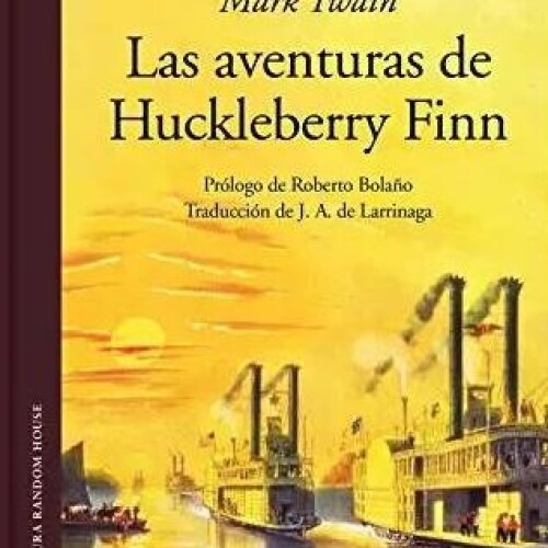 Aventuras De Huckleberry Finn, Las Aventuras De Huckleberry Finn, Las