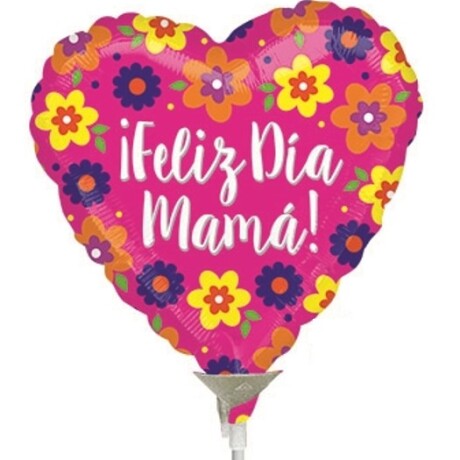 Globo Feliz dia Mamá! Globo Feliz dia Mamá!