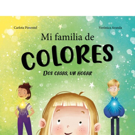 MI FAMILIA DE COLORES MI FAMILIA DE COLORES