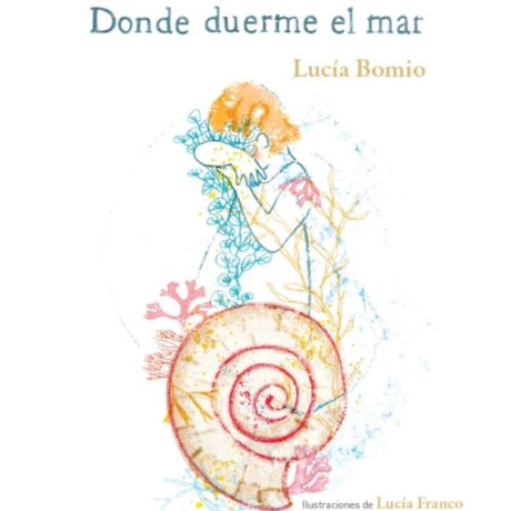 DONDE DUERME EL MAR DONDE DUERME EL MAR