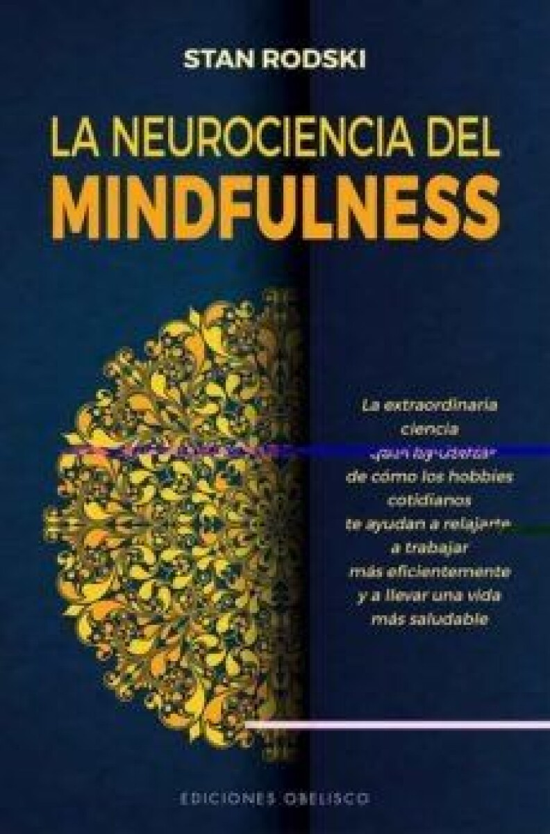 Neurociencia Del Mindfulness, La 
