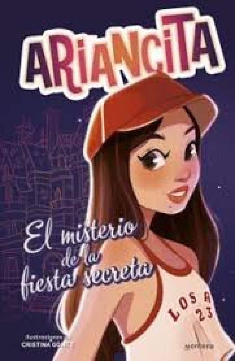 AVENTURAS DE ARIANCITA - EL MISTERIO DE LA FIESTA SECRETA 