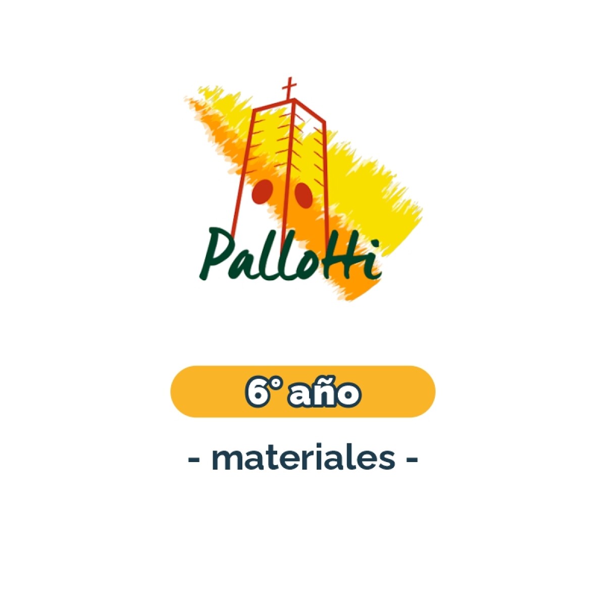 Lista de materiales - Primaria - 6° Pallotti 