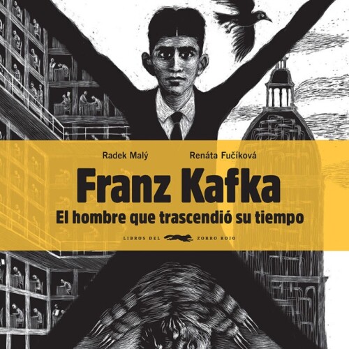 Franz Kafka, El Hombre Que Trascendio Su Tiempo Franz Kafka, El Hombre Que Trascendio Su Tiempo