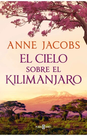 El cielo sobre el Kilimanjaro. Sueños de África 01 El cielo sobre el Kilimanjaro. Sueños de África 01