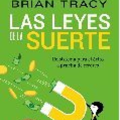 LAS LEYES DE LA SUERTE LAS LEYES DE LA SUERTE