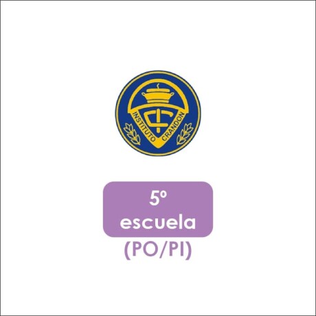 Lista de Materiales Escolares Instituto Crandon - 5º Escuela PO/PI Lista de Materiales Escolares Instituto Crandon - 5º Escuela PO/PI