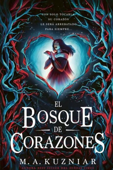 BOSQUE DE CORAZONES, EL BOSQUE DE CORAZONES, EL