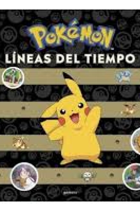 POKEMON - LINEAS DEL TIEMPO POKEMON - LINEAS DEL TIEMPO