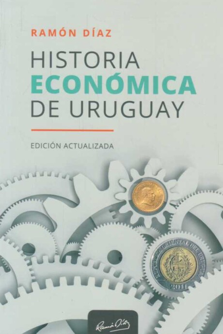 HISTORIA ECONOMICA DE URUGUAY HISTORIA ECONOMICA DE URUGUAY
