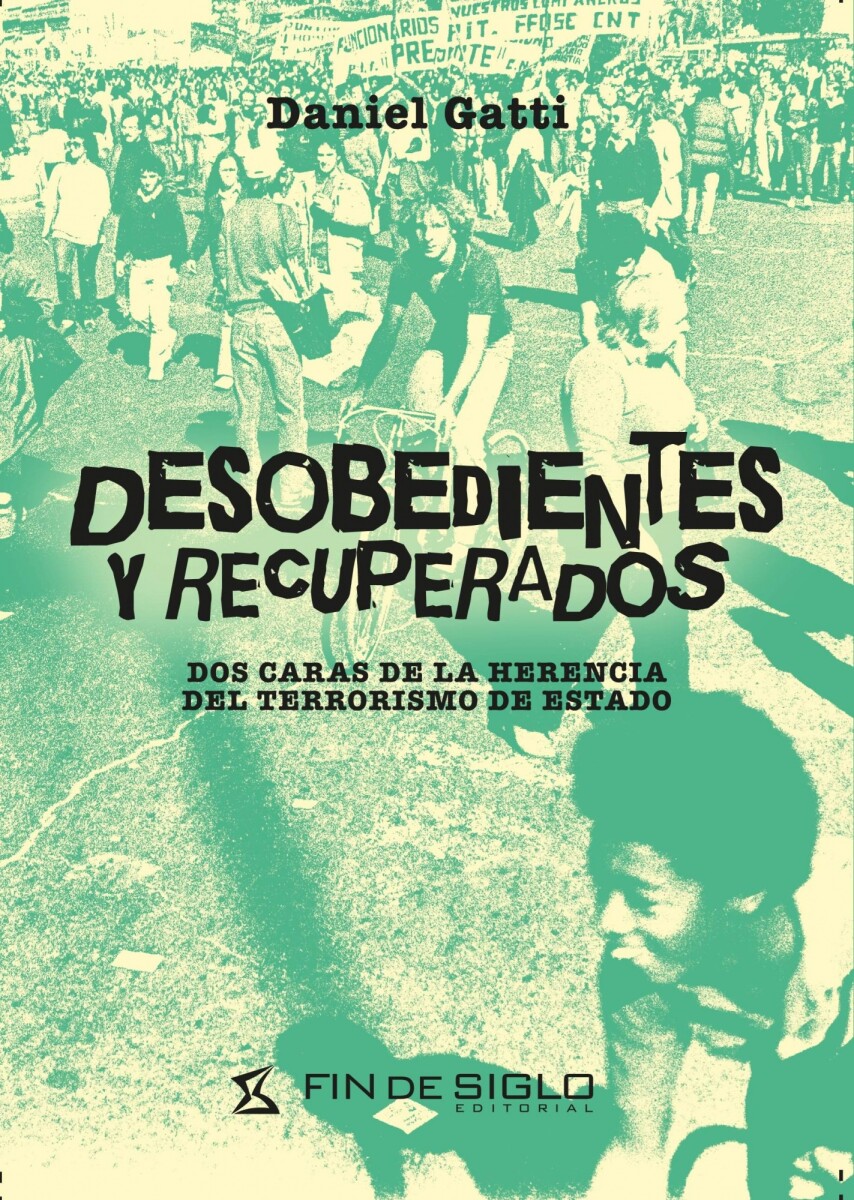 DESOBEDIENTES Y RECUPERADOS 