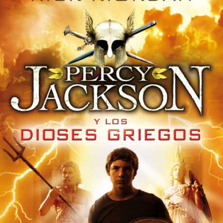 PERCY JACKSON Y LOS DIOSES GRIEGOS PERCY JACKSON Y LOS DIOSES GRIEGOS