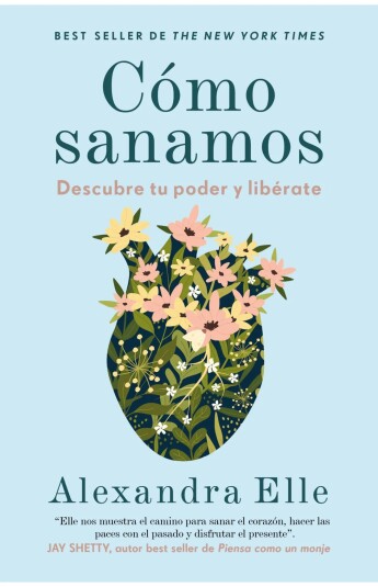 Cómo sanamos Cómo sanamos
