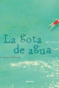 Gota De Agua, La Gota De Agua, La