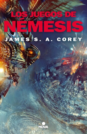 Los juegos de Nemesis. The Expanse 5 Los juegos de Nemesis. The Expanse 5