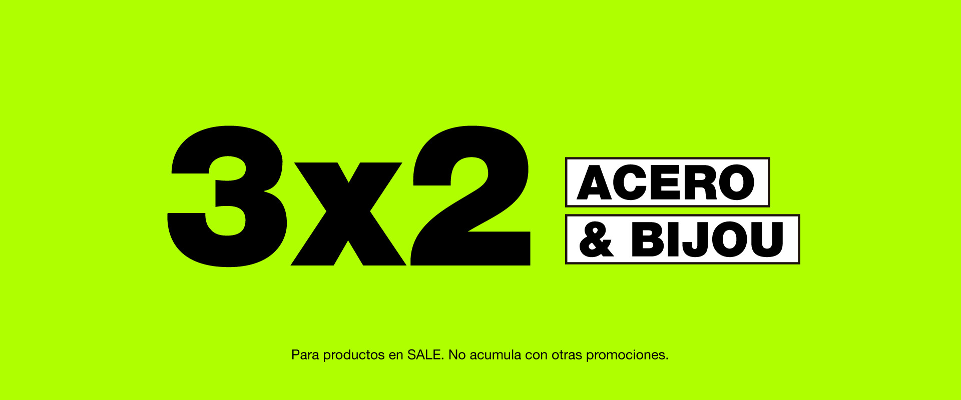 3x2 bijou y acero