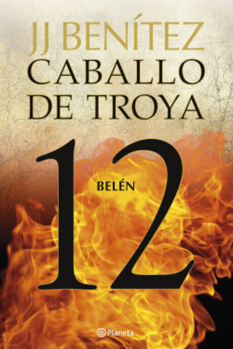 BELÉN. CABALLO DE TROYA 12 BELÉN. CABALLO DE TROYA 12