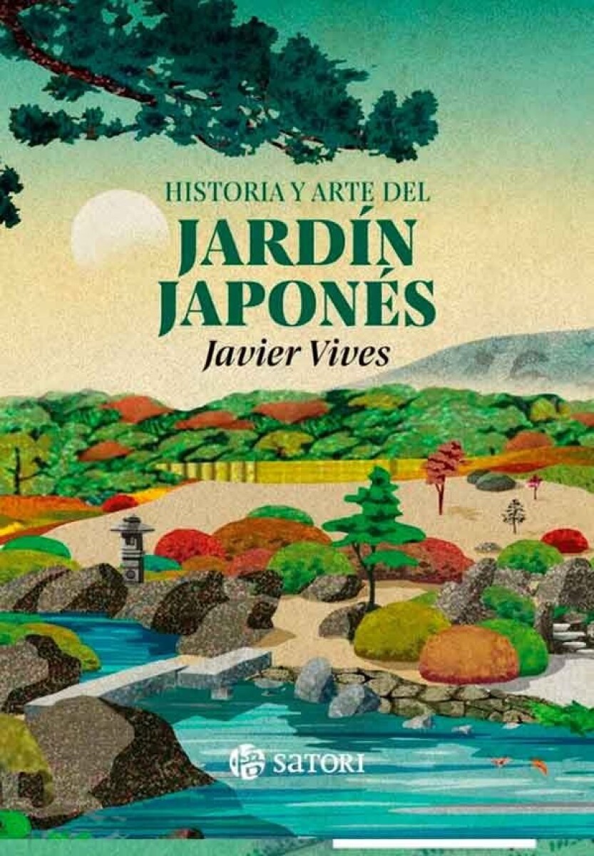 HISTORIA Y ARTE DEL JARDIN JAPONES 