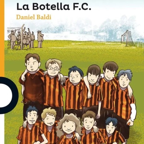 BOTELLA F. C., LA BOTELLA F. C., LA
