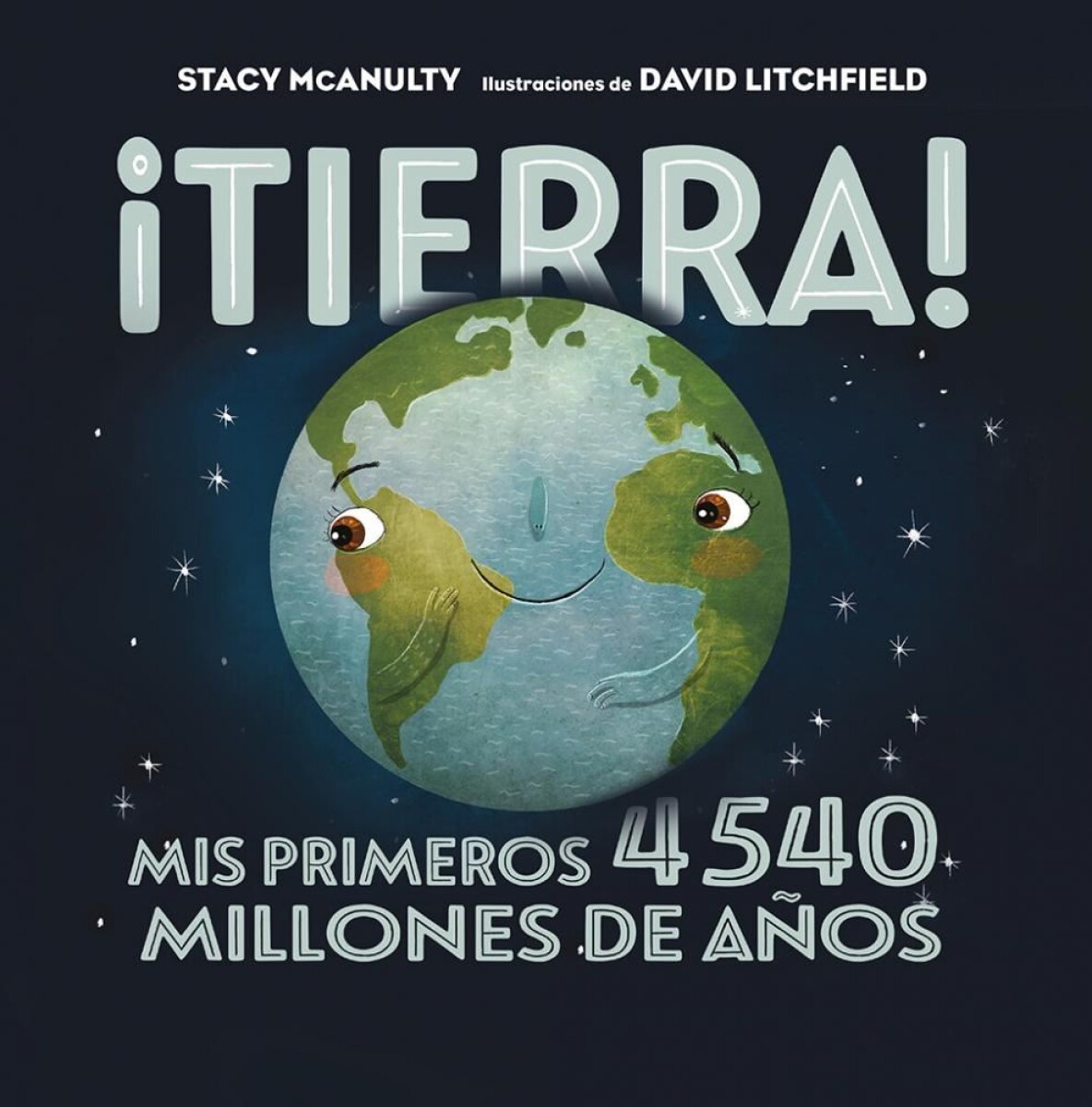 ¡tierra! Mis Primeros 4540 Millones De Años 