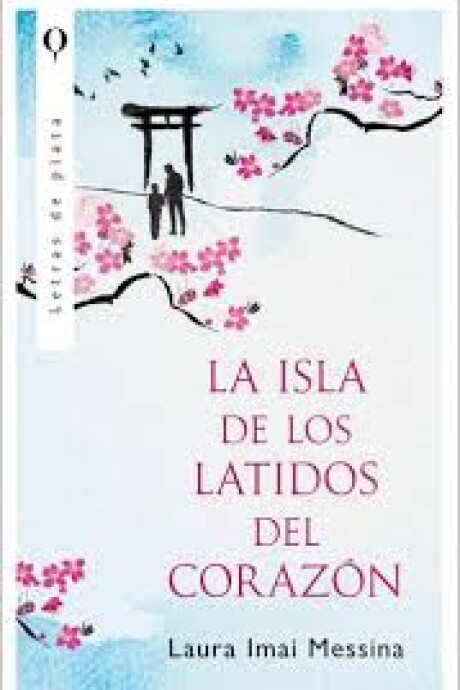 LA ISLA DE LOS LATIDOS DEL CORAZON LA ISLA DE LOS LATIDOS DEL CORAZON