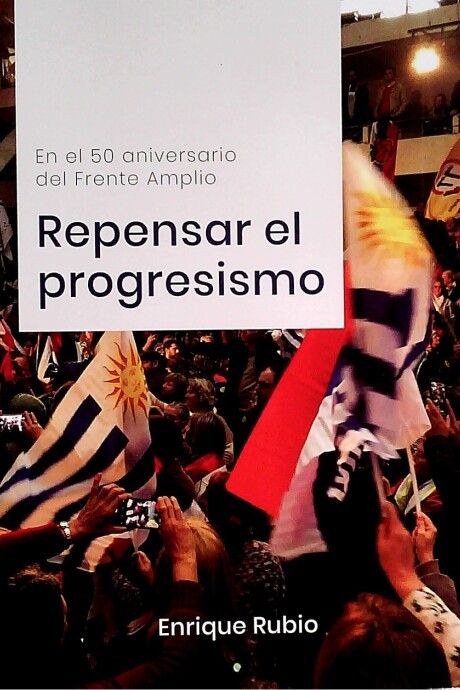 REPENSAR EL PROGRESISMO REPENSAR EL PROGRESISMO