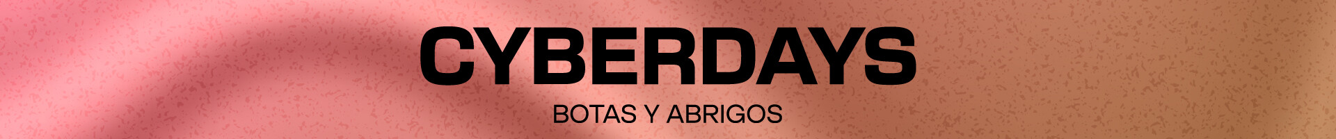 Cyber days - botas y abrigos