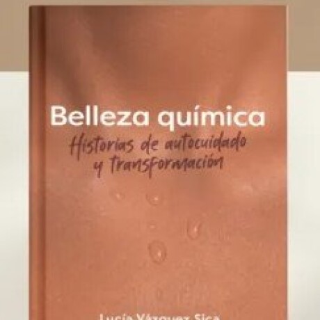 BELLEZA QUIMICA BELLEZA QUIMICA