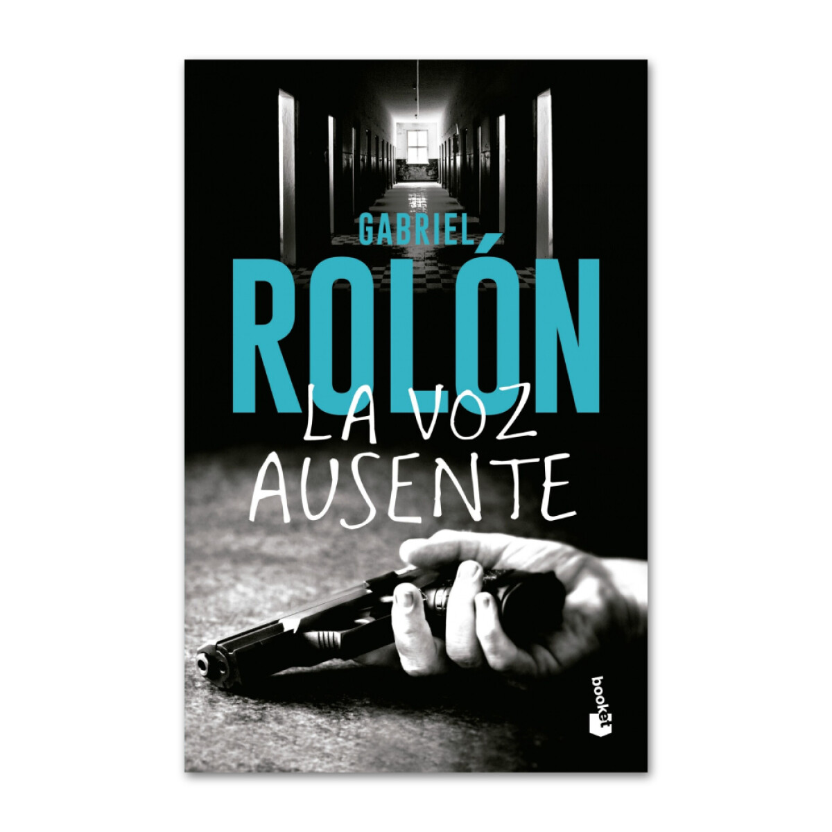 La voz ausente - Gabriel Rolón 