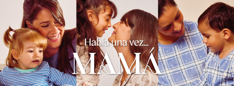 Había una vez... Mamá