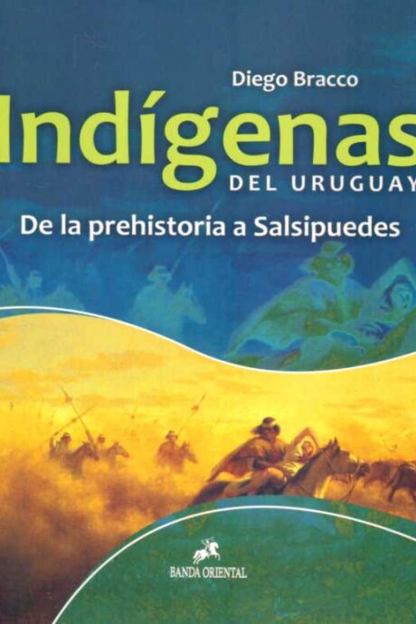 INDIGENAS DEL URUGUAY INDIGENAS DEL URUGUAY