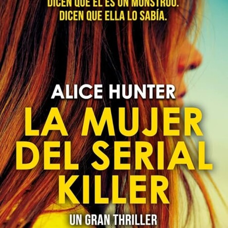 MUJER DEL SERIAL KILLER, LA MUJER DEL SERIAL KILLER, LA