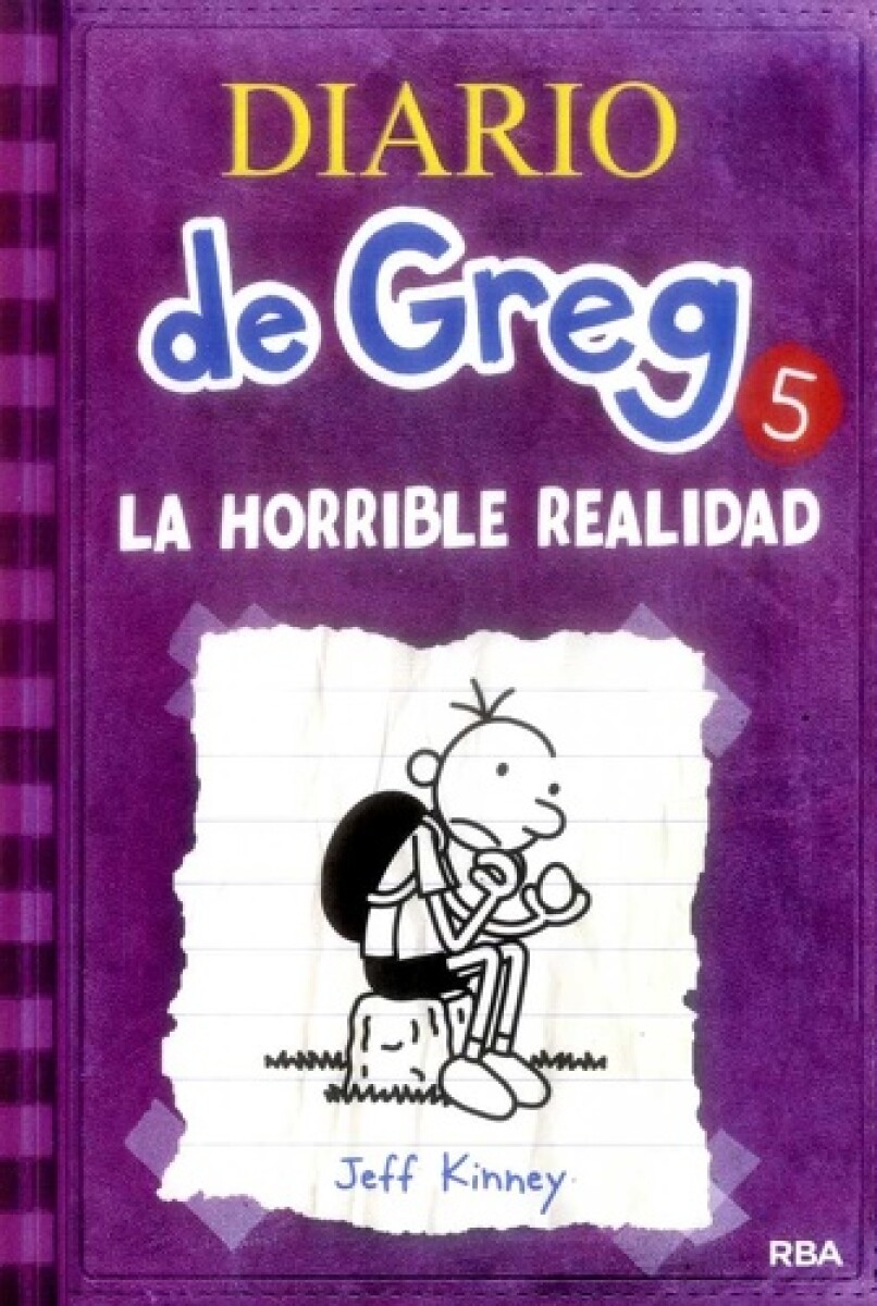 Diario de Greg 05. La horrible realidad 