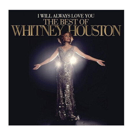 Houston, Whitney - I Will Always Love You - Best Of Whitney Houston - Vinilo Houston, Whitney - I Will Always Love You - Best Of Whitney Houston - Vinilo
