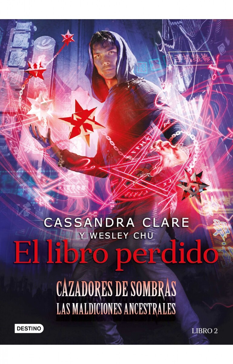 El libro perdido. Cazadores de sombras Las Maldiciones Ancestrales 02 