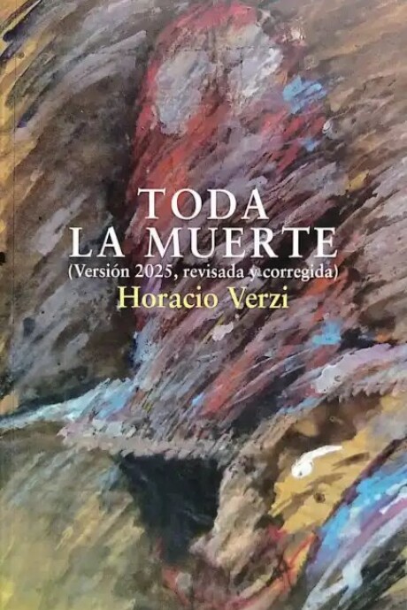 TODA LA MUERTE TODA LA MUERTE